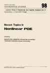 Mimura M., Nishida T.  Recent Topics in Nonlinear Partial Differential Equations: v. 1