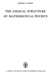 Sneed J.  The logical structure of mathematical physics