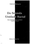 Marques G.  Da Senzala&#224; Unidade Racial: Uma nova abordagem da realidaderacial no Brasil