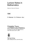 Watanabe S., Prokhorov Y.  Probability Theory and Mathematical Statistics