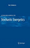Sekimoto K.  Stochastic Energetics (Lecture Notes in Physics)