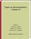 Eliel E., Wilen S.  Topics in Stereochemistry, Volume 15