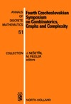 Nesetril J., Fiedler M.  Fourth Czechoslovakian Symposium on Combinatorics, Graphs and Complexity (Annals of Discrete Mathematics)
