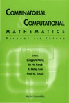 Kwah J., Hong S., Kim K.  Combinatorial & Computational Mathematics: Present and Future