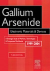 Szweda R.  Gallium Arsenide, Electronics Materials and Devices. A Strategic Study of Markets, Technologies and Companies Worldwide 1999-2004