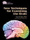 Davis K.  New Techniques for Examining the Brain (Gray Matter)