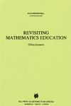 Freudenthal H.  Revisiting Mathematics Education: China Lectures (Mathematics Education Library)