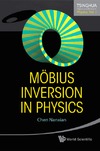 Nanxian C.  Mobius Inversion in Physics (Tsinghua Report and Review in Physics)