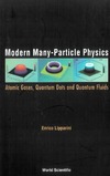 Lipparini E.  Modern Many Particle Physics