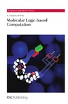 Silva A.  Molecular logic-based computation