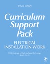 Linsley T.  Electrical Installation Work Curriculum Support Pack: 2330 Certificate in Electrotechnical Technology (Levels 2 & 3)