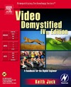 Jack K.  Video Demystified. Handbook for the Digital Engineer