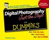 Jones F.  Digital Photography Just The Steps For Dummies (For Dummies (Computer/Tech))