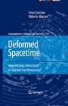 Cardone F., Mignani R.  Deformed Spacetime - Geometrizing Interactions in Four and Five Dimensions