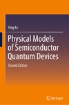 Fu Y.  Physical Models of Semiconductor Quantum Devices