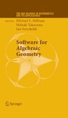 Stillman M., Takayama N., Verschelde J.  Software for Algebraic Geometry (The IMA Volumes in Mathematics and its Applications)
