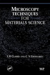 Clarke A., Eberkardt C.  Microscopy Techniques for Materials Science