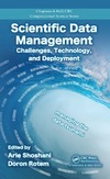 Shoshani A., Rotem D.  Scientific Data Management: Challenges, Technology, and Deployment (Chapman & Hall/CRC Computational Science)