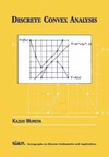 Murota K.  Discrete convex analysis
