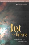 Swamy K.  Dust in the Universe: Similarities And Differences (World Scientific Series in Astronomy and Astrophysics, Volume 7)