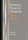Percec D.  Towards a Theory of Whodunits: Murder Rewritten