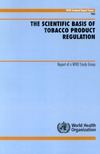 0  Scientific Basis of Tobacco Product Regulation (Technical Report Series) (Technical Report Series)
