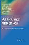 Carter I., Schuller M., James G.  PCR for Clinical Microbiology: An Australian and International Perspective