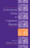 Jones R.  Environmental Effects on Engineered Materials (Corrosion Technology)