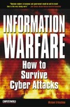 Erbschloe M., Vacca J.  Information Warfare: How to Survive Cyber Attacks