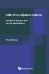 Riaza R.  Differential-Algebraic Systems: Analytical Aspects and Circuit Applications