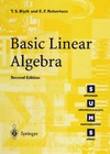 T. S. Blyth, Edmund F. Robertson  Basic linear algebra