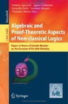 Aguzzoli S., Ciabattoni A., Gerla B.  Algebraic and Proof-theoretic Aspects of Non-classical Logics: Papers in Honor of Daniele Mundici on the Occasion of His 60th Birthday (Lecture Notes in Computer Science)