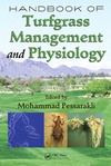 Pessarakli M.  Handbook of Turfgrass Management and Physiology