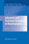 Pickard J., Akalan N,, Dolenc V.  Advances and Technical Standards in Neurosurgery