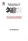 Strathmann H.  Ion-exchange membrane separation processes