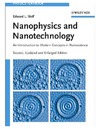 Wolf E.  Nanophysics and Nanotechnology. An Intro to Modern Concepts in Nanoscience