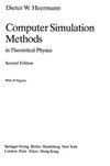 Heermann D.  Computer Simulation Methods in Theoretical Physics