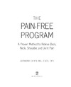 Carey A.  The Pain-Free Program: A Proven Method to Relieve Back, Neck, Shoulder, and Joint Pain