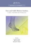 Harris G., Smith P., Marks R.  Foot and Ankle Motion Analysis: Clinical Treatment and Technology (Biomedical Engineering)