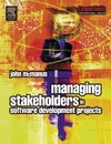 McManus J.  Managing Stakeholders in Software Development Projects (Computer Weekly Professional)