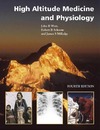 West J., Schoene R., Milledge J.  High Altitude Medicine and Physiology, Fourth Edition