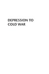 Siracusa J. M., Coleman D. G.  Depression to Cold War: a history of America from Herbert Hoover to Ronald Reagan