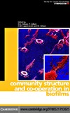 Allison D., Gilbert P., Lappin-Scott H.  Community Structure and Co-operation in Biofilms