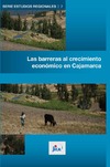 W. Mendoza, J. Gallardo  LAS BARRERAS AL CRECIMIENTO ECON&#211;MICO EN CAJAMARCA