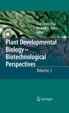 Pua E., Davey M.  Plant Developmental Biology - Biotechnological Perspectives: Volume 2