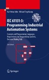 John K., Tiegelkamp M.  IEC 61131-3: Programming Industrial Automation Systems: Concepts and Programming Languages, Requirements for Programming Systems, Decision-Making Aids, Second Edition