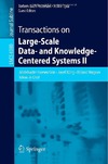 Hameurlain A., Kung J., Wagner R.  Transactions on Large-Scale Data- and Knowledge-Centered Systems II (Lecture Notes in Computer Science   Transactions on Large-Scale Data- and Knowledge-Centered Systems)