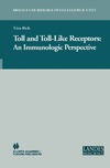 Rich T.  Toll and Toll-Like Receptors: An Immunologic Perspective