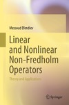 Efendiev M.  Linear and nonlinear non-fredholm operators