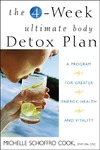 Cook M.  The 4-Week Ultimate Body Detox Plan: A Program for Greater Energy, Health, and Vitality